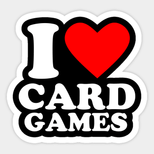 Geek Nerdy Gamer - I Love Card Games Sticker